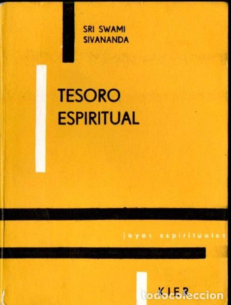 Libros de segunda mano: SRI SWAMI SIVANDA : TESORO ESPIRITUAL - KIER, 1964 - Foto 1