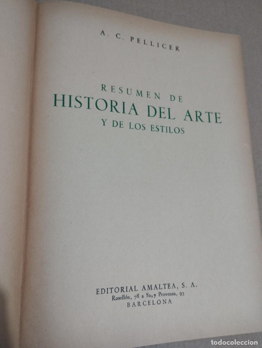 Libros de segunda mano: RESUMEN DE HISTORIA DEL ARTE Y DE LOS ESTILOS (A. C. PELLICER) - Foto 5