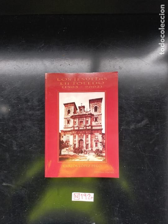 Libros de segunda mano: Los jesuitas en Toledo 1903-2003 - Foto 1