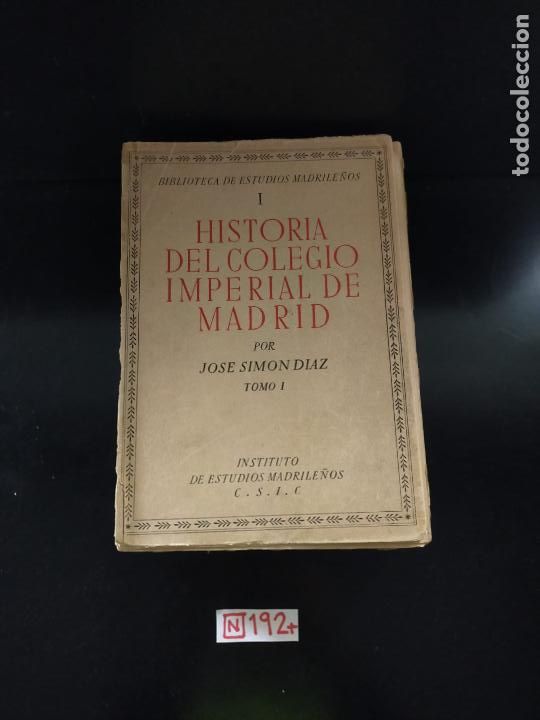 Libros de segunda mano: Historia del colegio imperial de Madrid - Foto 1
