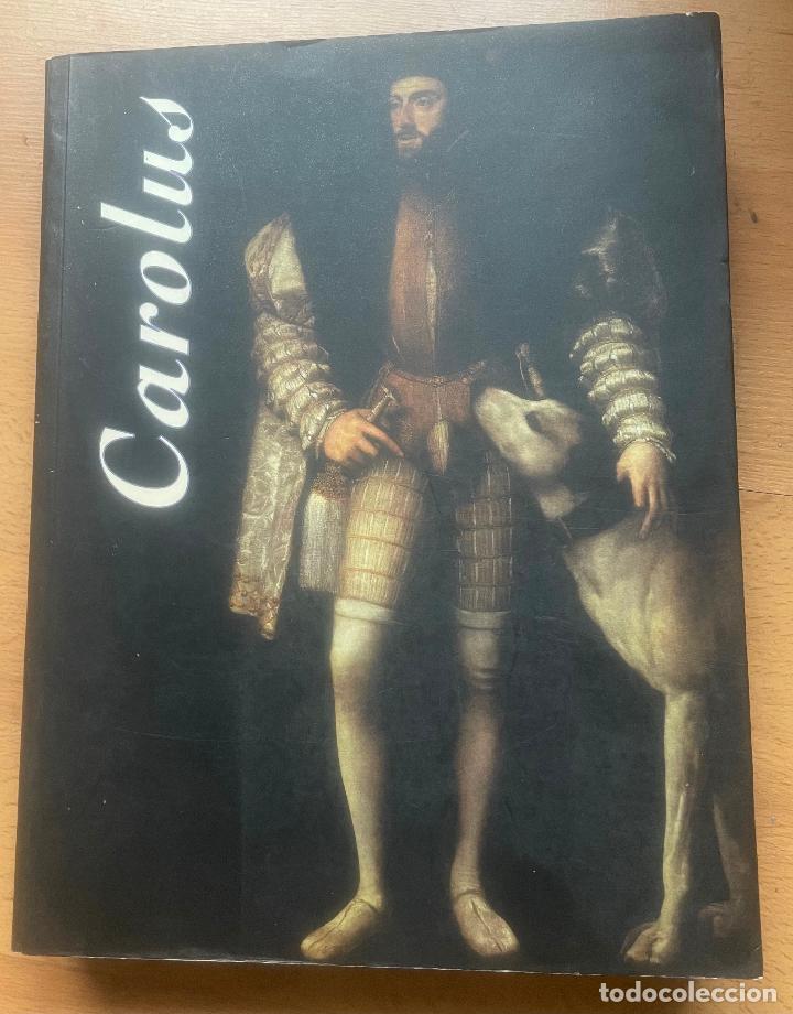 Libros de segunda mano: CAROLUS, Catalogo exposicion - Foto 1