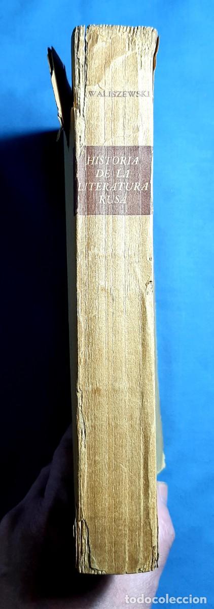 Libros de segunda mano: HISTORIA DE LA LITERATURA RUSA. WALISZEWSKI. 1946. - Foto 4