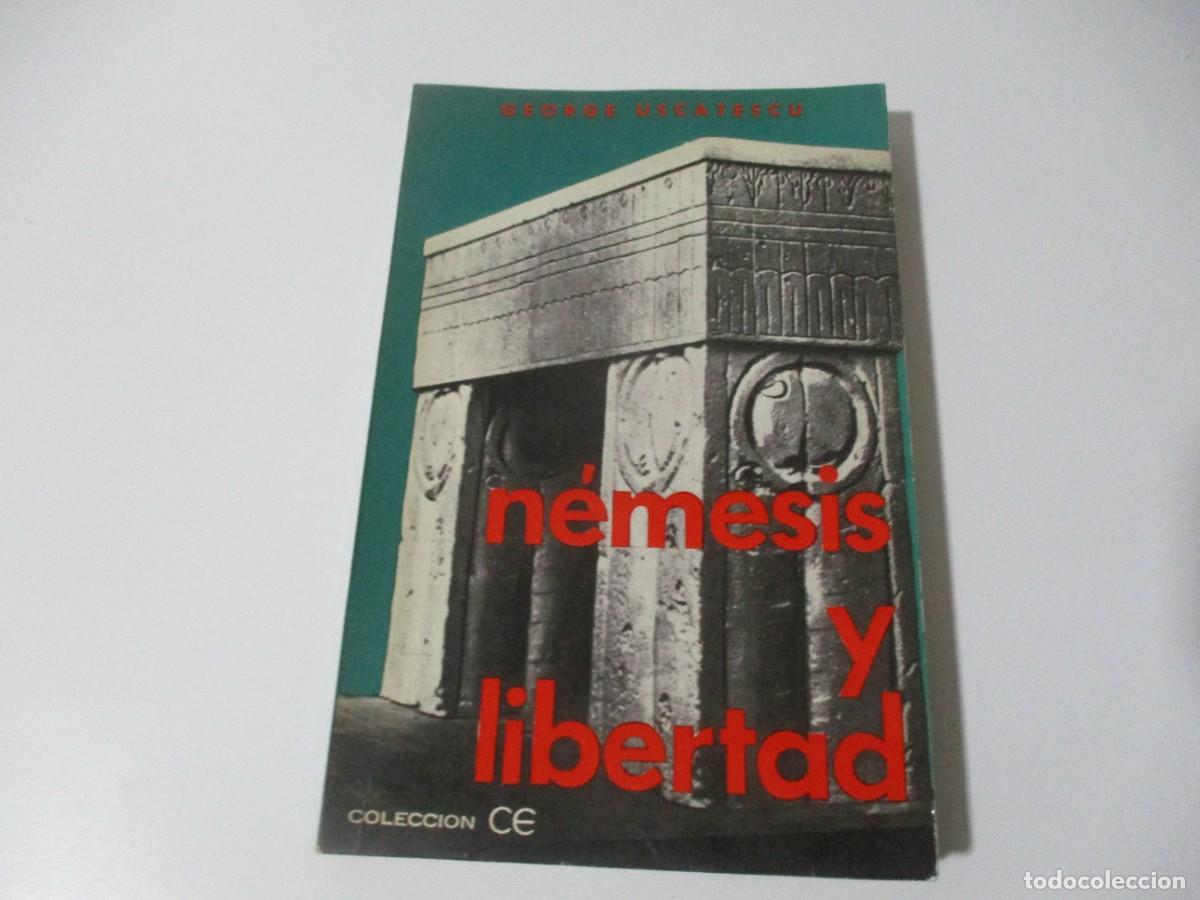 Libros de segunda mano: GEORGE USCATESCU N&eacute;mesis y libertad W16832 - Foto 1