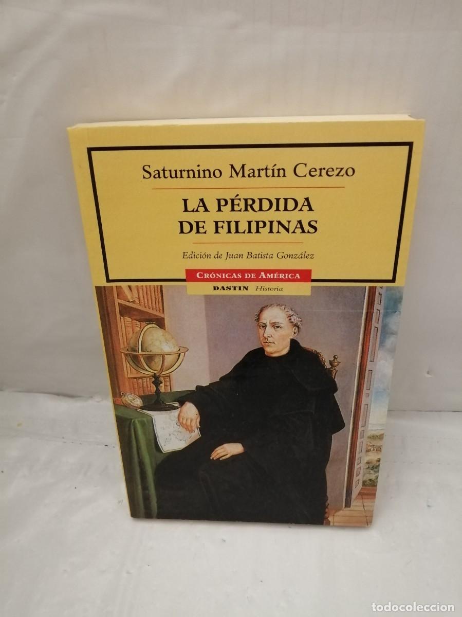 Libros de segunda mano: LA P&Eacute;RDIDA DE FILIPINAS - Foto 1