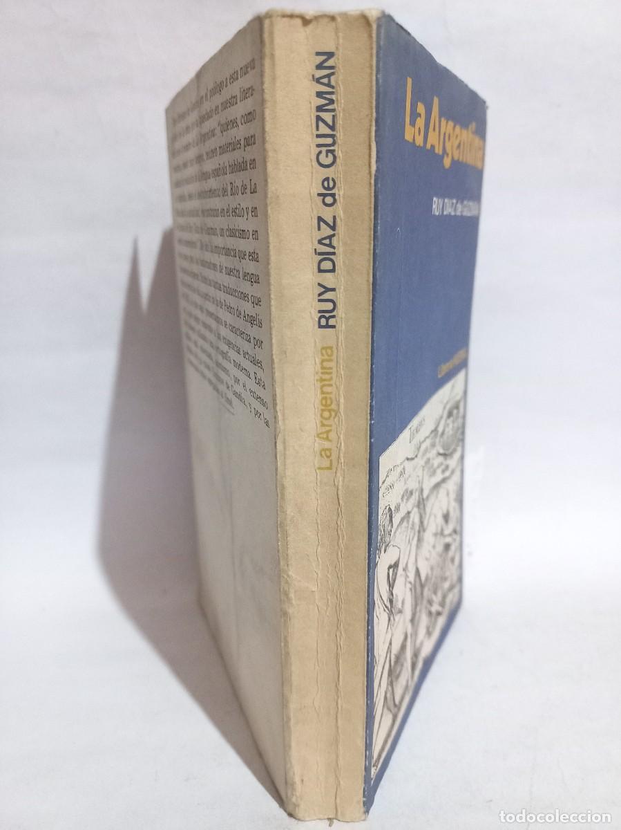 Libros de segunda mano: Ruy D&iacute;az de Guzm&aacute;n - La Argentina - 1974 - Foto 2