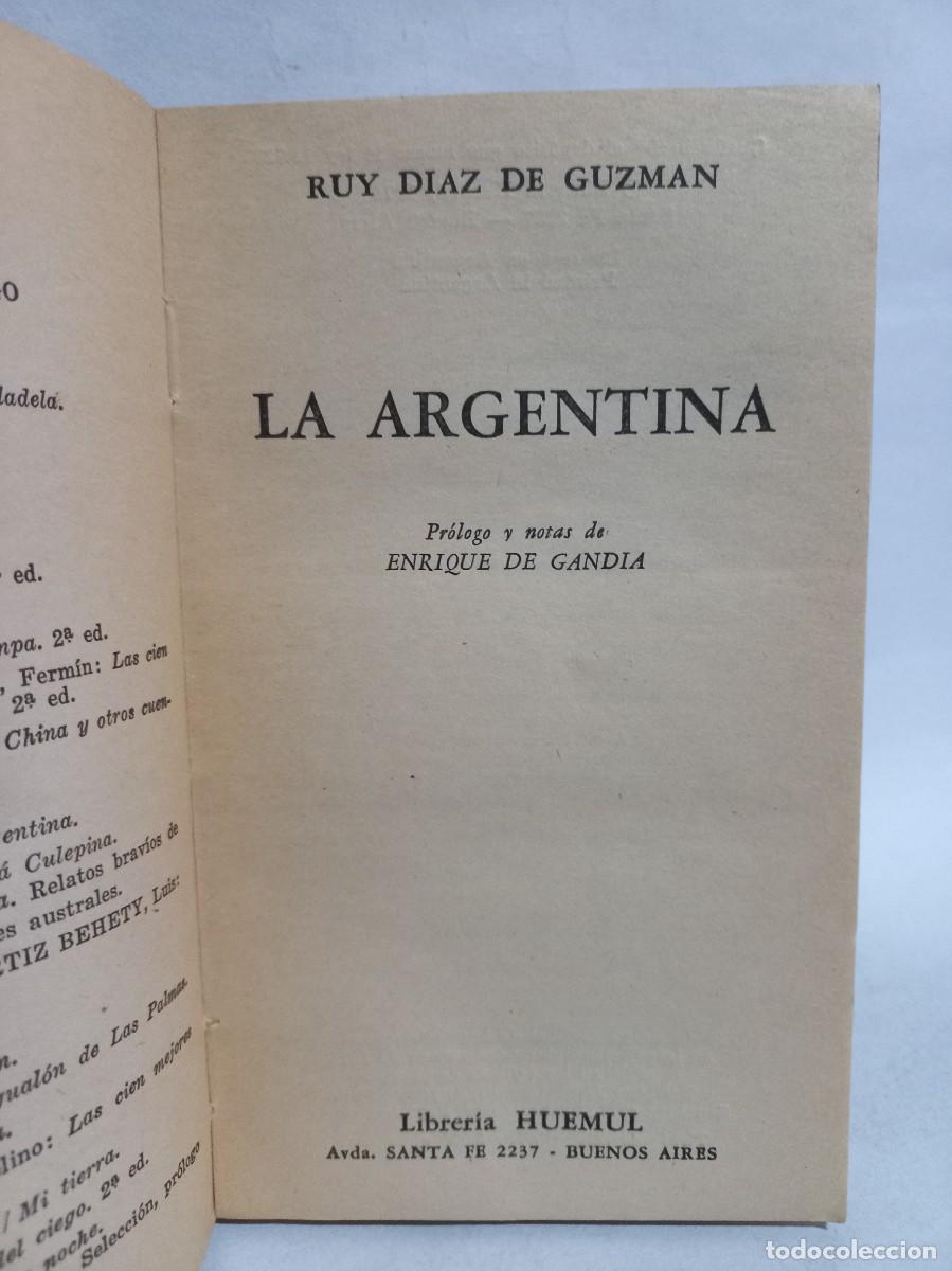 Libros de segunda mano: Ruy D&iacute;az de Guzm&aacute;n - La Argentina - 1974 - Foto 3
