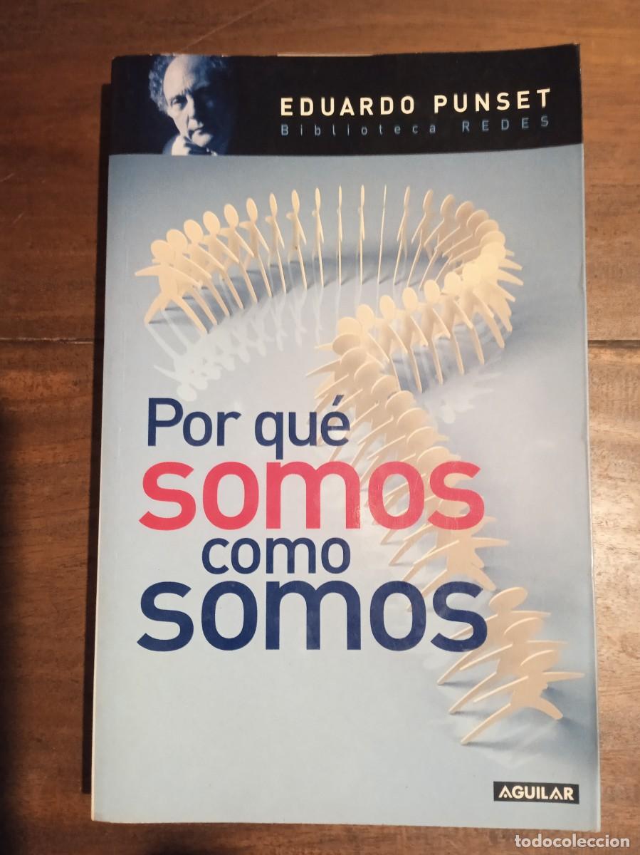 Libros de segunda mano: POR QU&Eacute; SOMOS COMO SOMOS. EDUARDO PUNSET - Foto 1