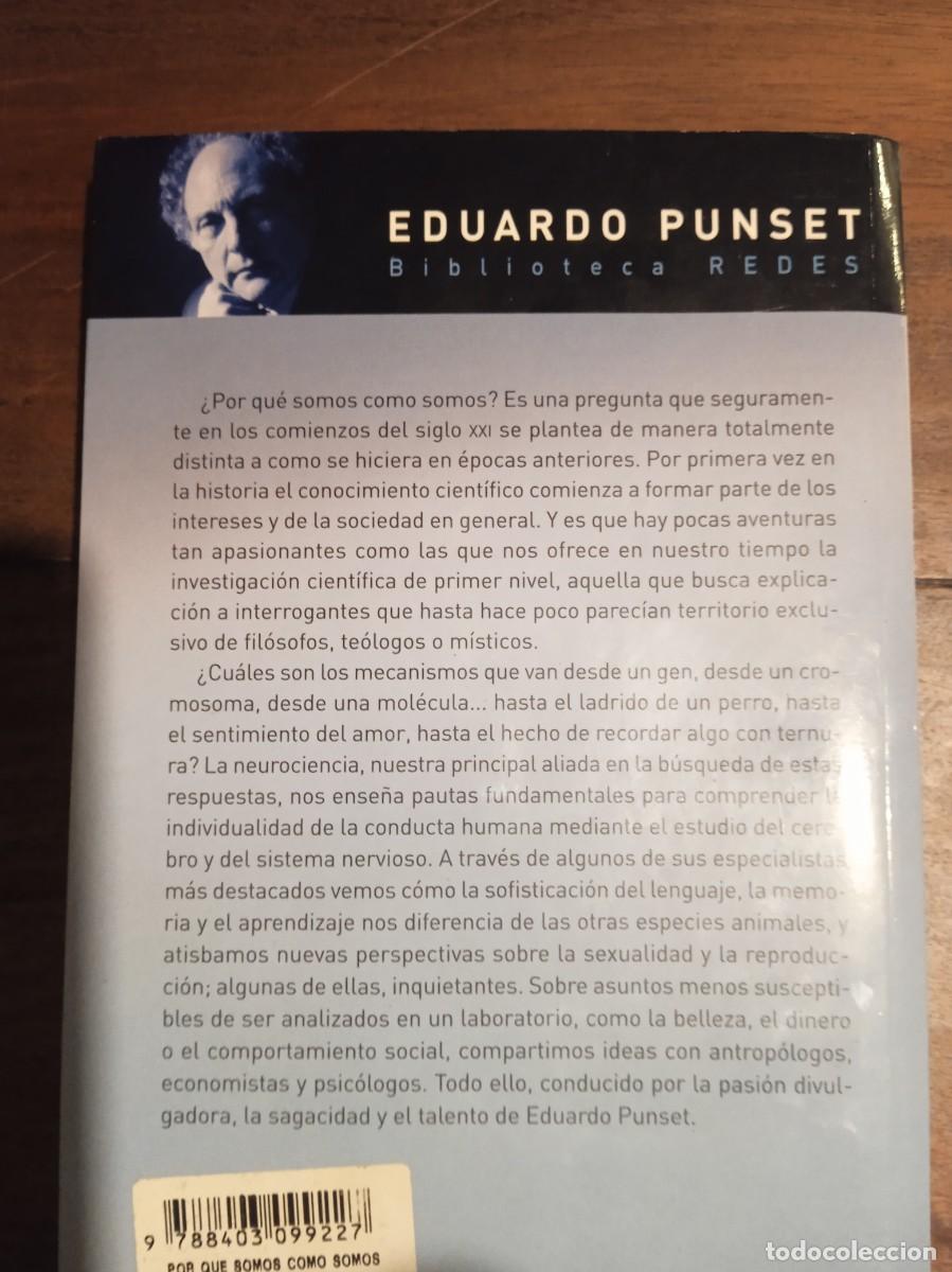 Libros de segunda mano: POR QU&Eacute; SOMOS COMO SOMOS. EDUARDO PUNSET - Foto 2