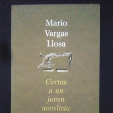 Libros de segunda mano: MARIO VARGAS LLOSA.- CARTAS A UN JOVEN NOVELISTA. CÍRCULO DE LECTORES (2001). 21 CENTÍMETROS. 157 PÁ. Lote 388377029