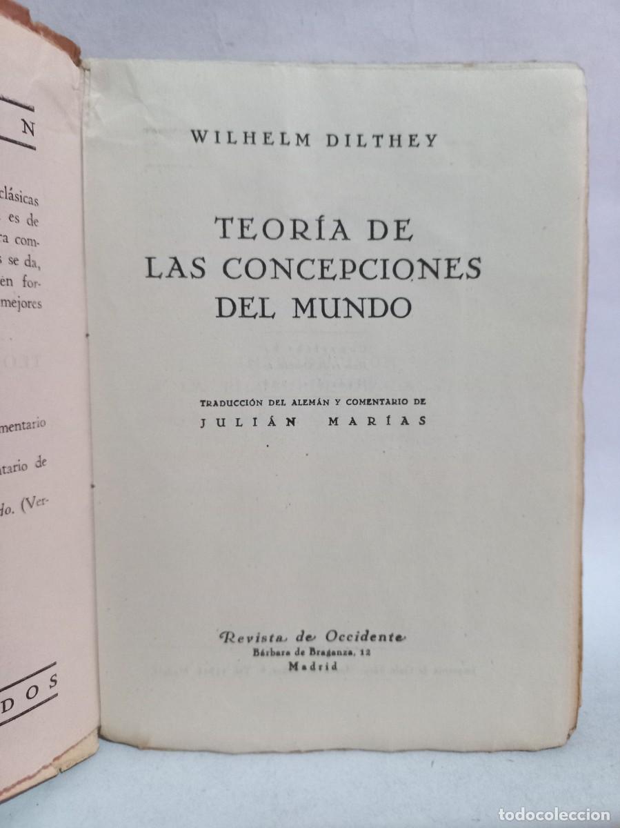 Libros de segunda mano: Wilhelm Dilthey - Teor&iacute;a de las Concepciones del Mundo - 1944 - Foto 3