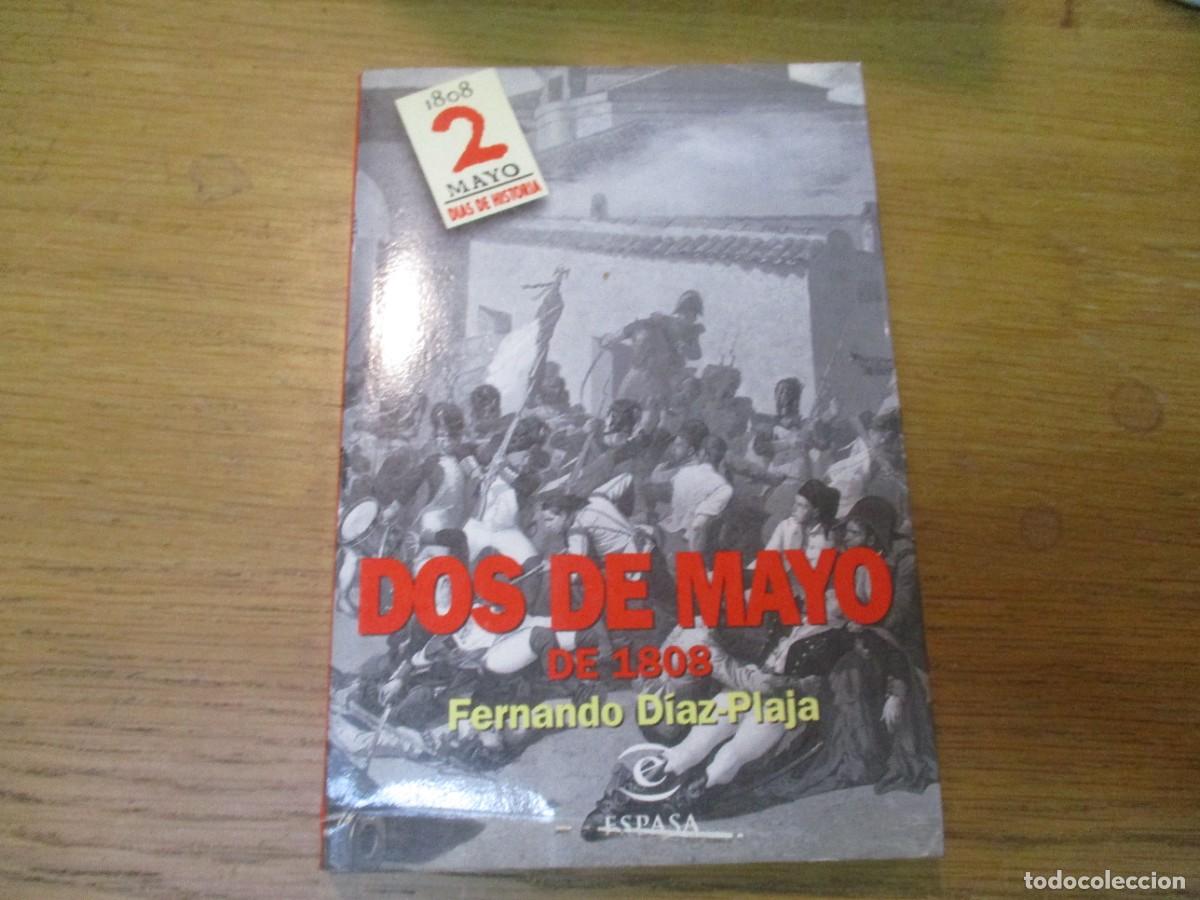 Libros de segunda mano: FERNANDO D&Iacute;AZ-PLAJA Dos de mayo de 1808 W16842 - Foto 1