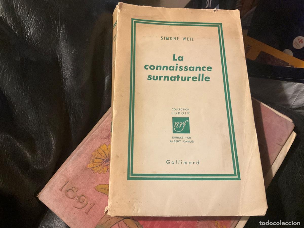 Libri di seconda mano: LA CONNAISSANCE SURNATURELLE WEIL Simone