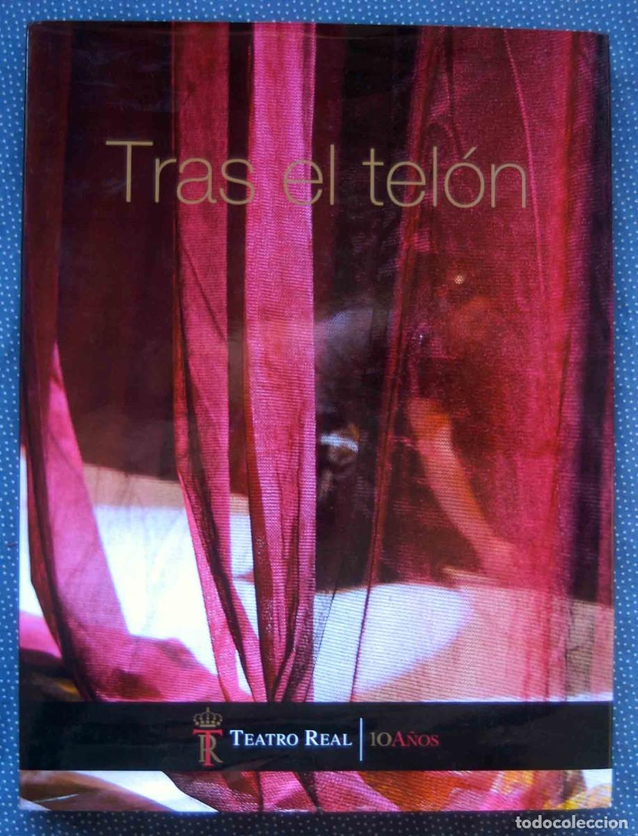 Libros de segunda mano: TRAS EL TELON. TEATRO REAL 10 A&Ntilde;OS - Foto 1