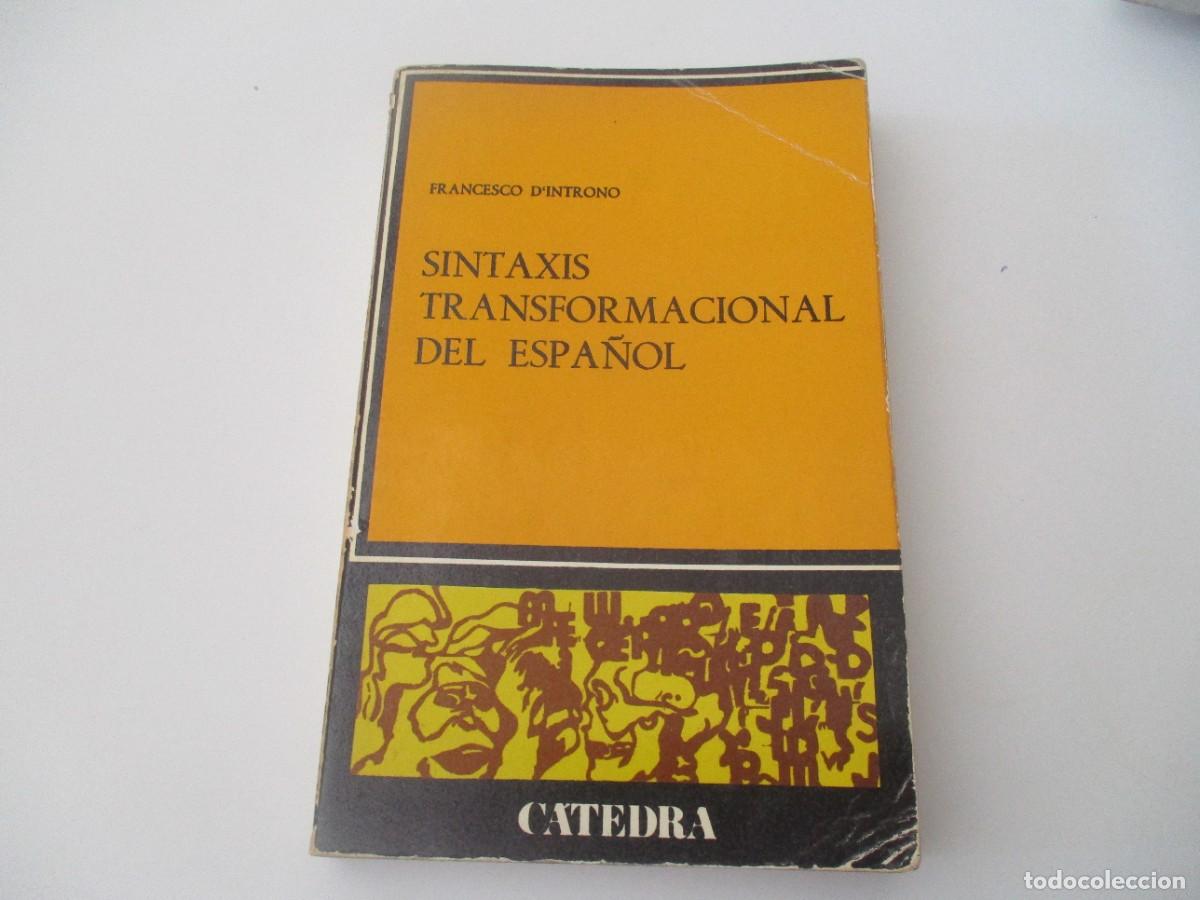 Libros de segunda mano: FRANCESCO D&acute;INTRONO Sintaxis transformacional del Espa&ntilde;ol W16901 - Foto 1