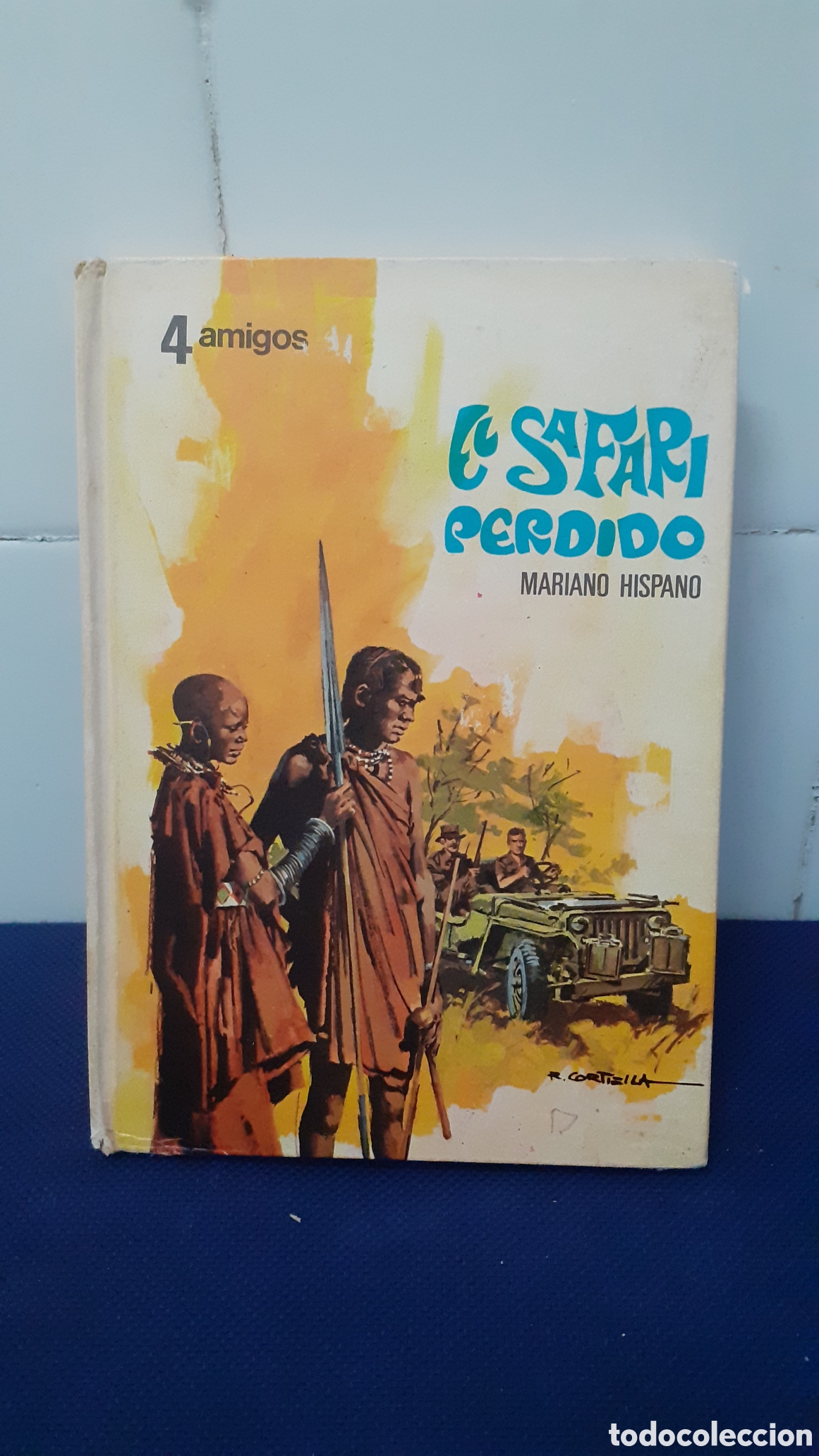Libros de segunda mano: 4 AMIGOS EL SAFARI PERDIDO, MARIANO HISPANO, ESTADO ACEPTABLE - Foto 1