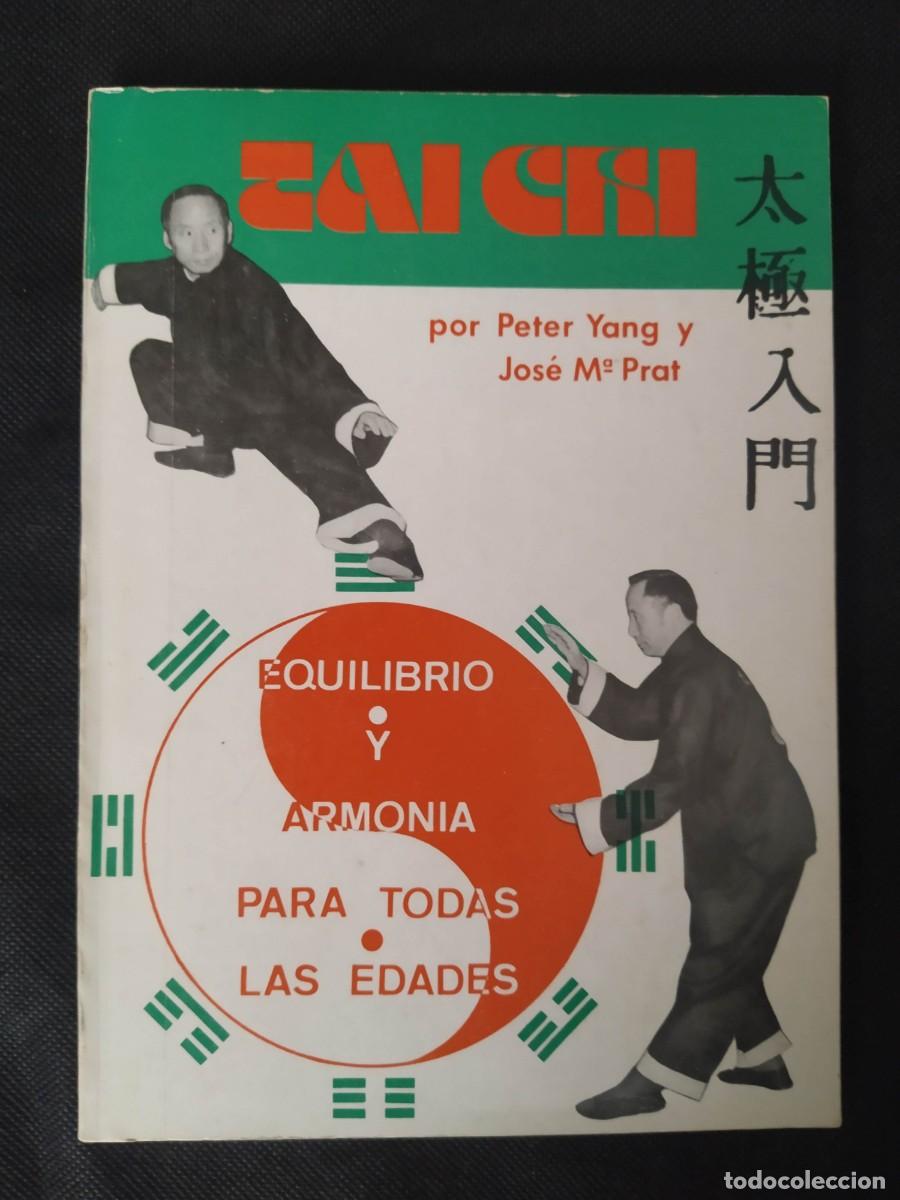 Libros de segunda mano: TAI CHI - PETER YANG Y JOS&Eacute; MAR&Iacute;A PRAT - Foto 1