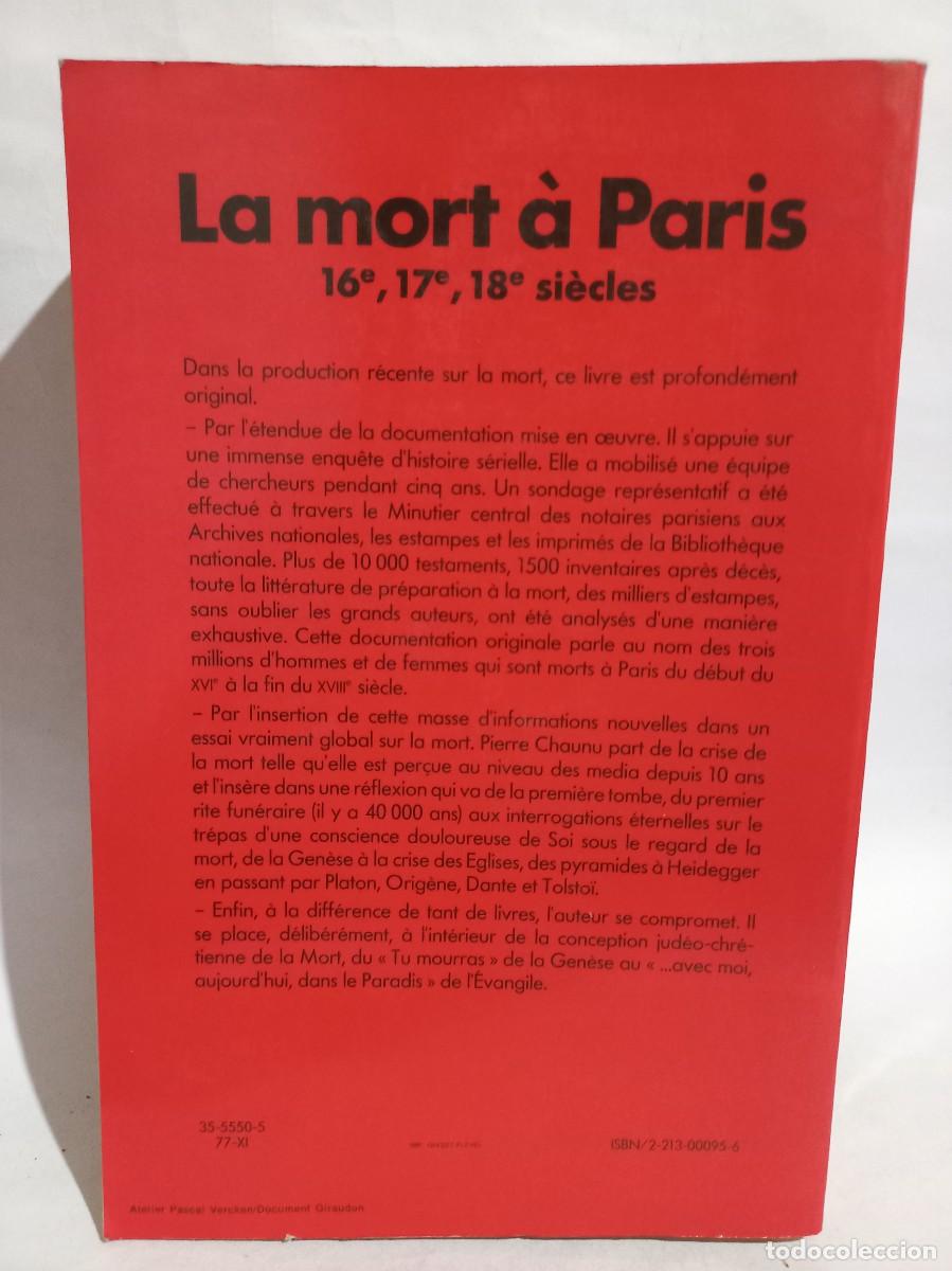 Libros de segunda mano: Pierre Chaunu - La Mort &agrave; Paris - 1978 - Foto 4