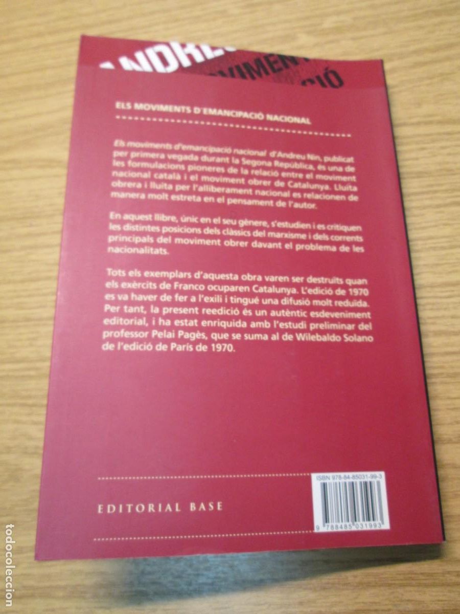 Libros de segunda mano: ANDREU NIN.ELS MOVIMENTS D&acute;EMANCIPACIO NACIONAL. EDITORIAL BASE. 2008 - Foto 14