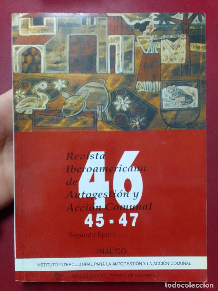 Gebrauchte B&uuml;cher: VV.AA.: Revista iberoamericana de autogesti&oacute;n y acci&oacute;n comunal n&ordm; 45-47. Homenaje a Manuel Lizcano