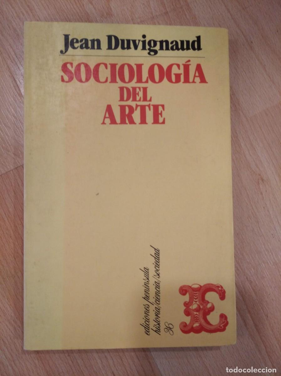 Libros de segunda mano: Sociolog&iacute;a del arte. Jean Duvignaud - Foto 1