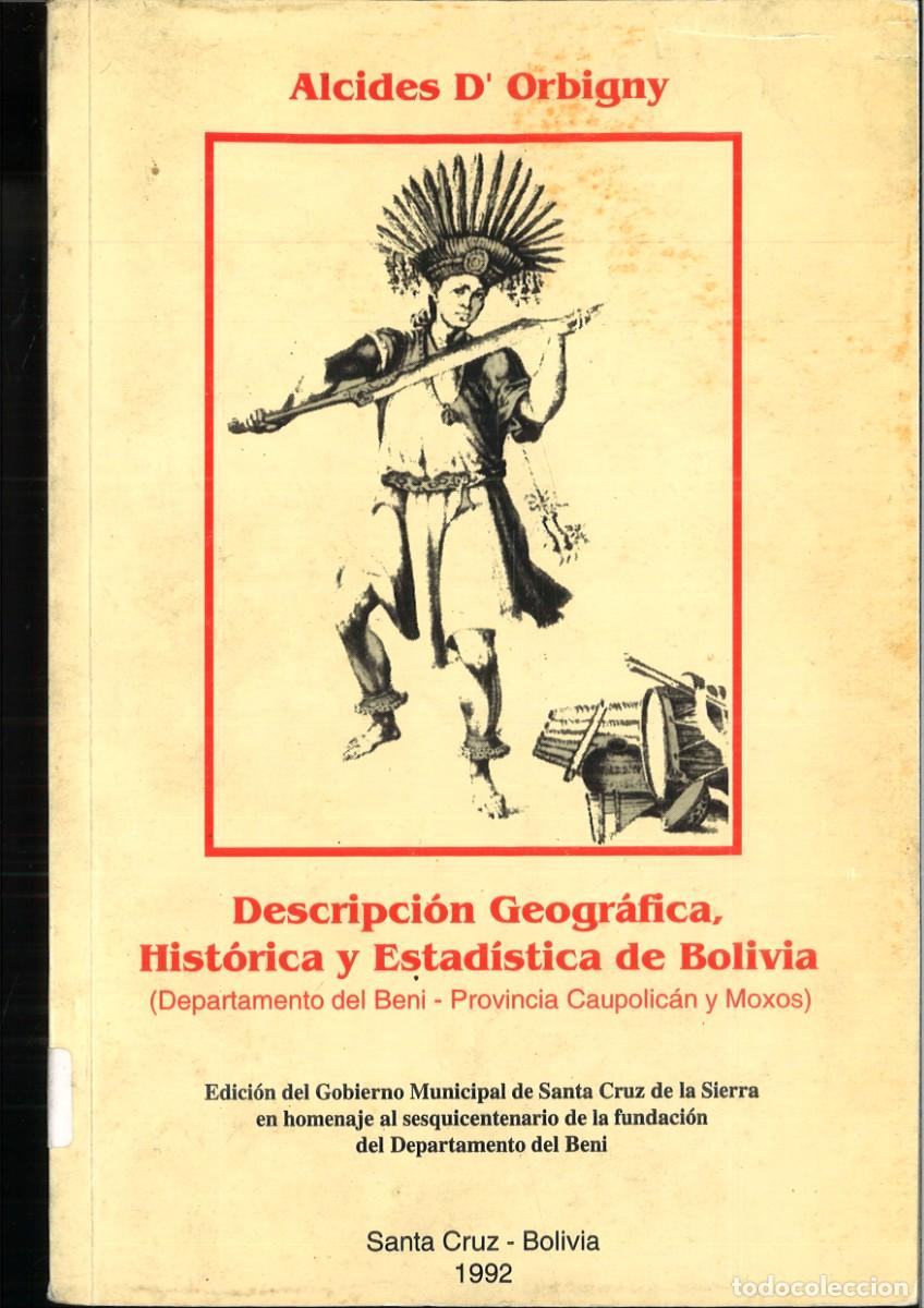 Livres d'occasion: DESCRIPCION GEOGRAFICA, HISTORICA Y ESTADISTICA DE BOLIVIA. Alcides D'Orbigny