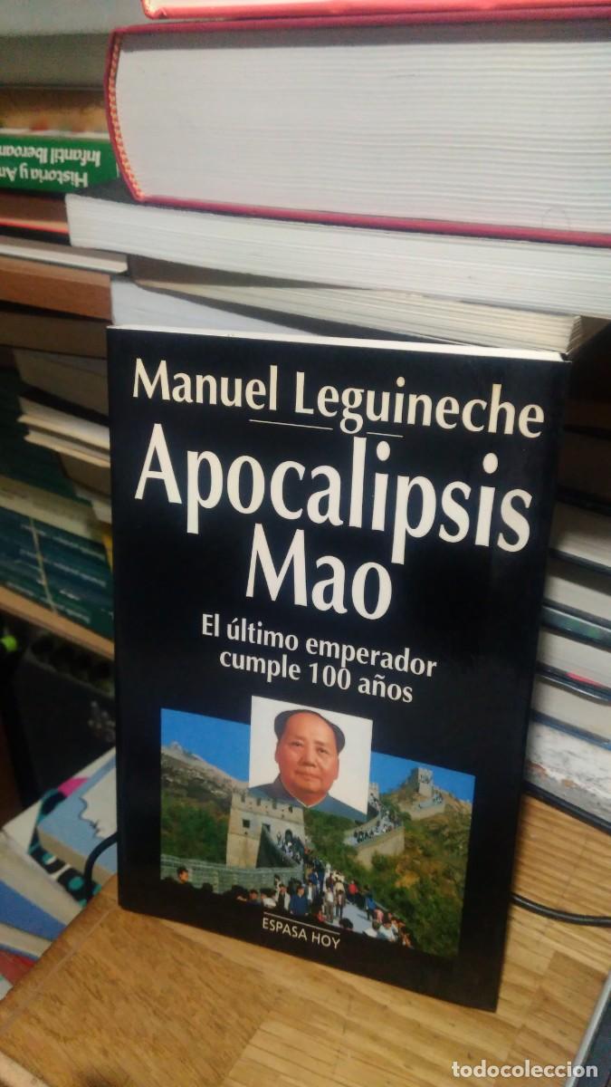 Libros de segunda mano: APOCALIPSIS MAO, MANUEL LEGUINECHE, ED. ESPASA - Foto 1