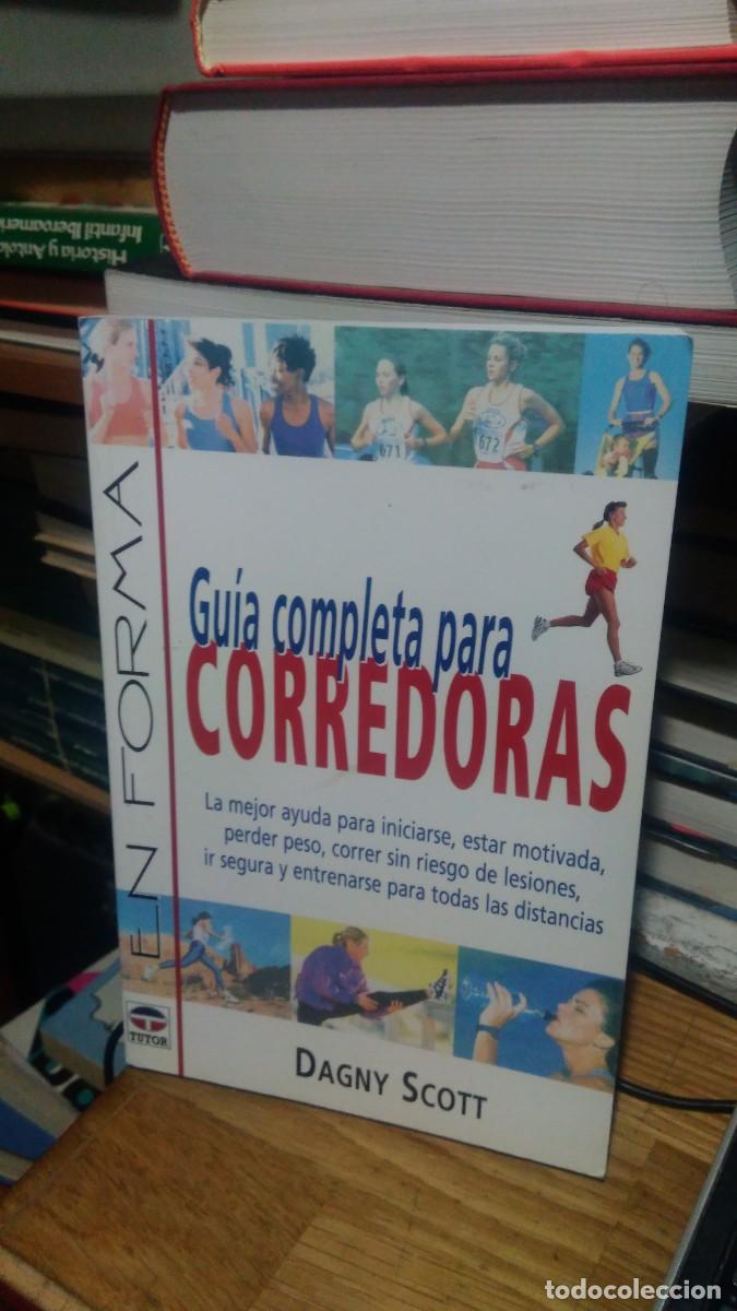 Libros de segunda mano: GU&Iacute;A COMPLETA PARA CORREDORAS, DAGNY SCOTT, ED. TUTOR - Foto 1