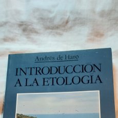 Libros de segunda mano: INTRODUCCION A LA ETOLOGIA.ANDRES DE HARO.EDICIONES OMEGA 1983. Lote 388876944