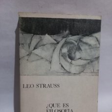Libros de segunda mano: LEO STRAUSS - ¿QUÉ ES FILOSOFÍA POLITICA? - 1970. Lote 388883889
