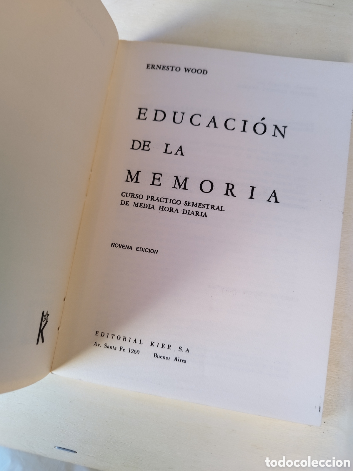 Libros de segunda mano: Libro Educaci&oacute;n de la Memoria - Ernesto Wood - - Foto 3