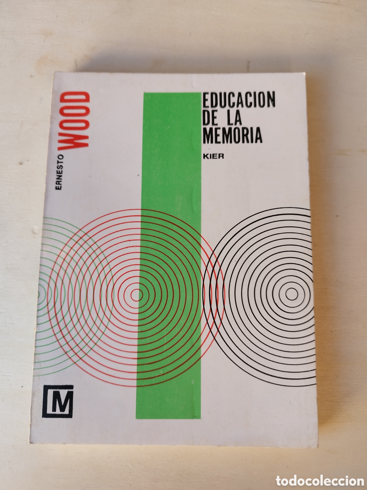 Libros de segunda mano: Libro Educaci&oacute;n de la Memoria - Ernesto Wood - - Foto 1