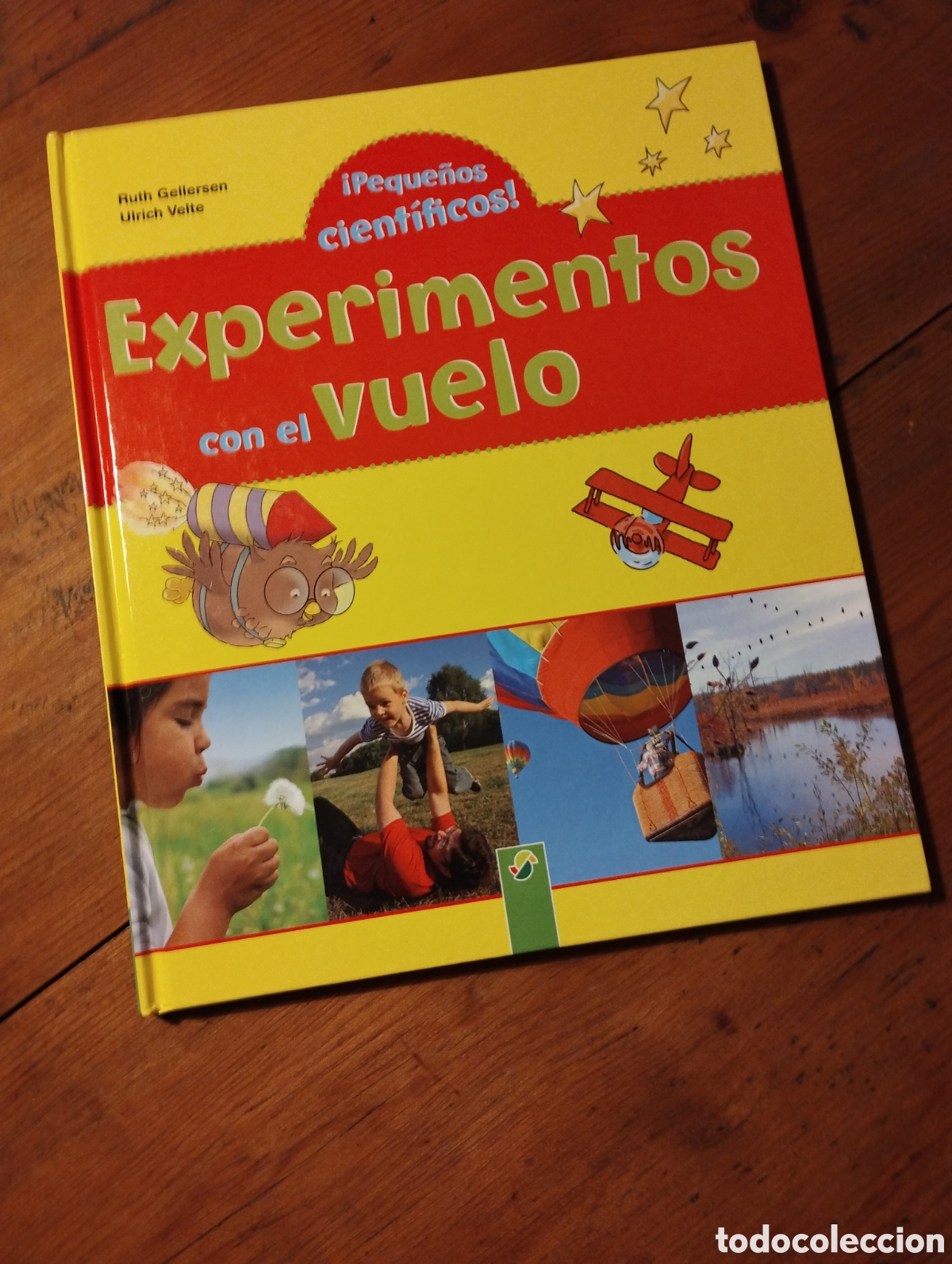 Libros de segunda mano: Experimentos con el vuelo. Peque&ntilde;os cient&iacute;ficos. Ruth Gellersen y Ulrich Velte. - Foto 1