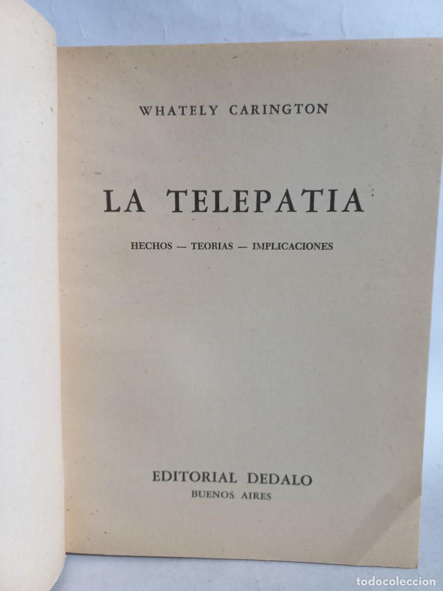 Libros de segunda mano: W. Carington - La Telepatia - Primera edici&oacute;n - 1979 - Foto 3