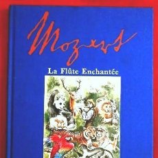 Libros de segunda mano: MOZART - LA FLÛTE ENCHANTÉE - LA FLAUTA MAGICA- OPERA DE PARIS- VAN DE VELDE- EN FRANCES EN FRANÇAIS