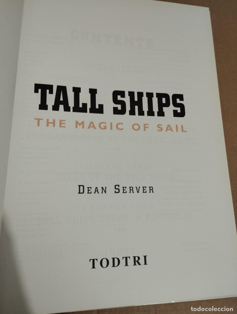Libros de segunda mano: TALL SHIPS. THE MAGIC OF SAIL (DEAN SERVER) - Foto 2