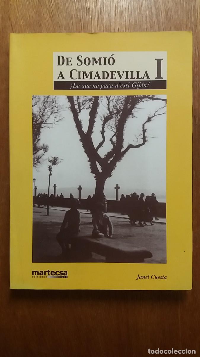 Libri di seconda mano: DE SOMIO A CIMADEVILLA I, JANEL CUESTA, GIJON, ASTURIAS, 2000
