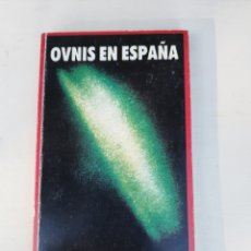 Libros de segunda mano: OVNIS EN ESPAÑA - DÓNDE COMO Y CON QUIÉN HAN CONECTADO LOS EXTRATERRESTRES - TRIBUNA DE ACTUALIDAD -