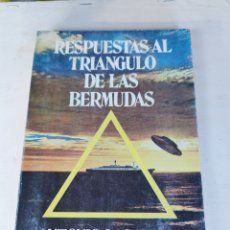Libros de segunda mano: LIBRO RESPUESTAS AL TRIÁNGULO DE LAS BERMUDAS - ANTONIO LAS HERAS -