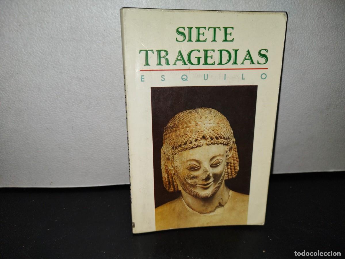 Libros de segunda mano: 61- SIETE TRAGEDIAS - ESQUILO - Foto 1