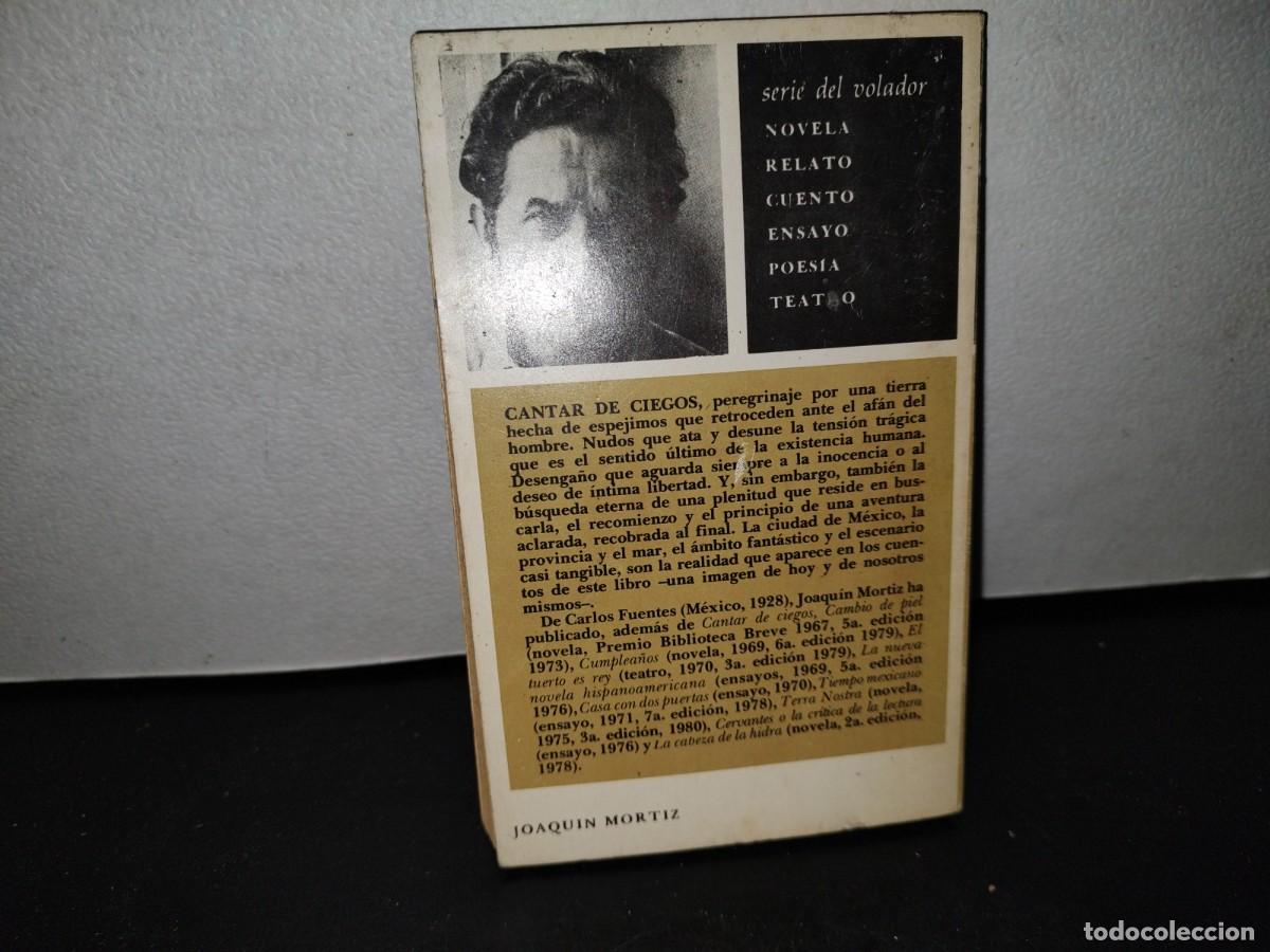 Libros de segunda mano: 61- CANTAR DE CIEGOS - CARLOS FUENTES - 1983 - Foto 3
