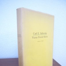 Libros de segunda mano: CARL E. SCHORSKE: VIENA FIN-DE-SIÈCLE. POLÍTICA Y CULTURA (GUSTAVO GILI, 1981) RARO. Lote 389226719