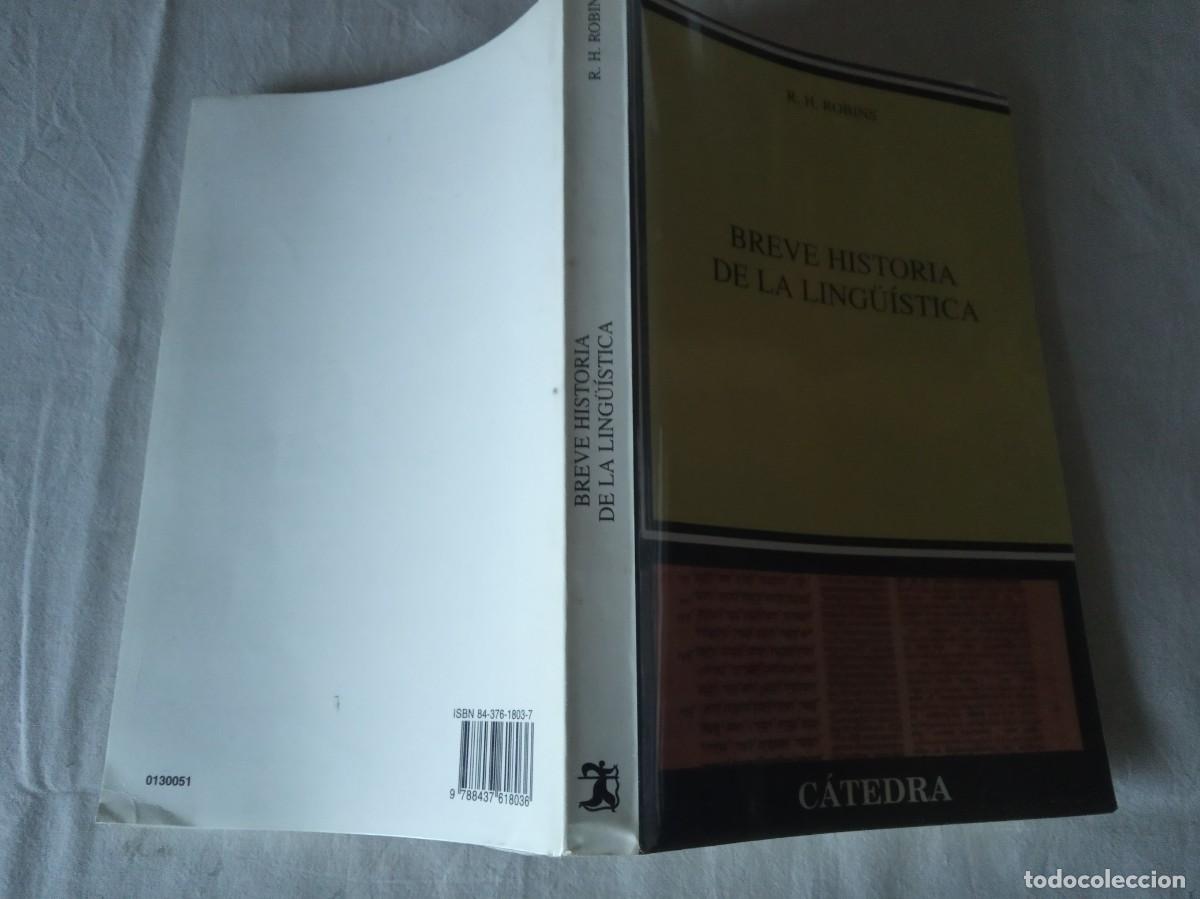 Libros de segunda mano: Breve historia de la ling&uuml;&iacute;stica.-R.H.ROBINS. - Foto 2