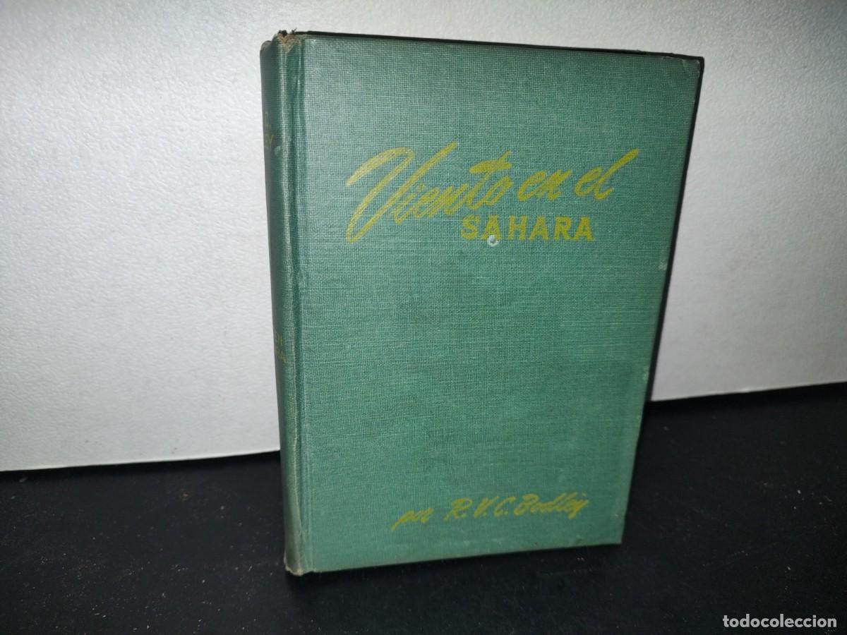 Libros de segunda mano: 61- VIENTO EN EL SAHARA - R. V. C. BODLEY - 1952 - Foto 1