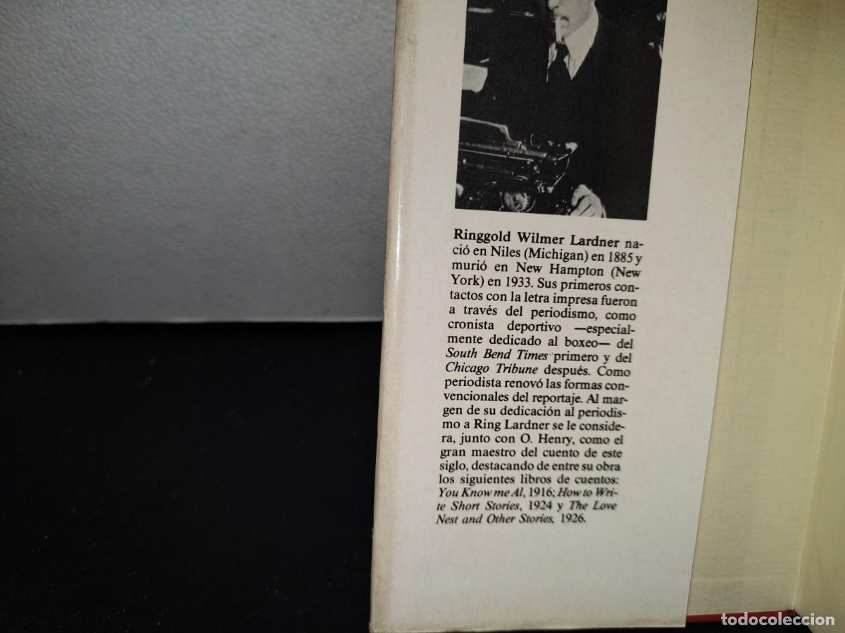 Libros de segunda mano: 61- CAMPE&Oacute;N - RING LARDNER - PRIMERA EDICI&Oacute;N 1988 - Foto 3