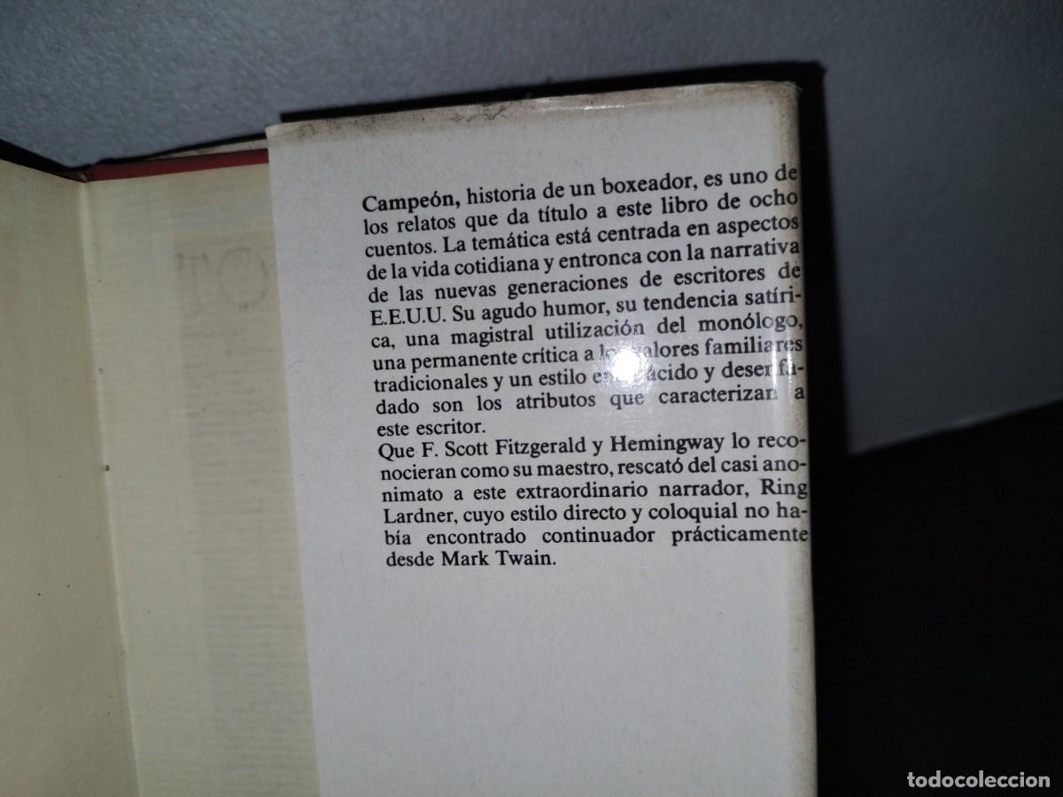 Libros de segunda mano: 61- CAMPE&Oacute;N - RING LARDNER - PRIMERA EDICI&Oacute;N 1988 - Foto 4