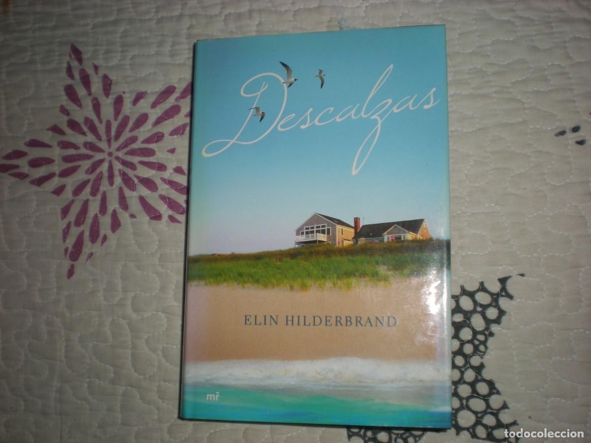 Libros de segunda mano: Descalzas;Elin Hilderbrand;Mart&iacute;nez Roca;2008