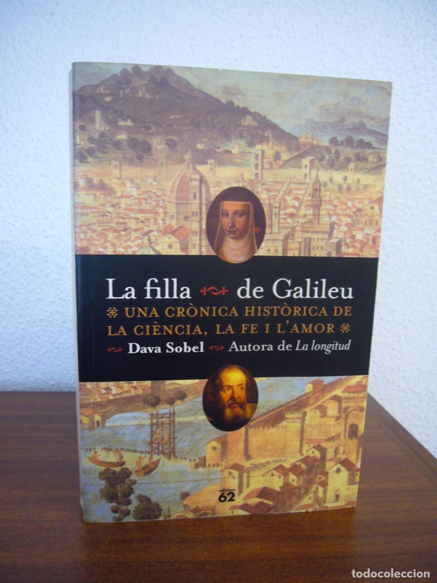 Libros de segunda mano: DAVA SOBEL: LA FILLA DE GALILEU (EDICIONS 62, 2000) - Foto 2