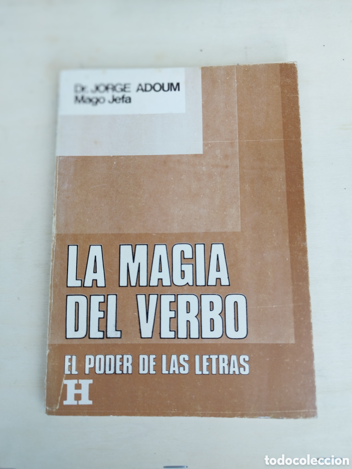 Libros de segunda mano: La Magia del Verbo - El Poder de las Letras - Jorge Adoum - Mago Jefa - - Foto 1