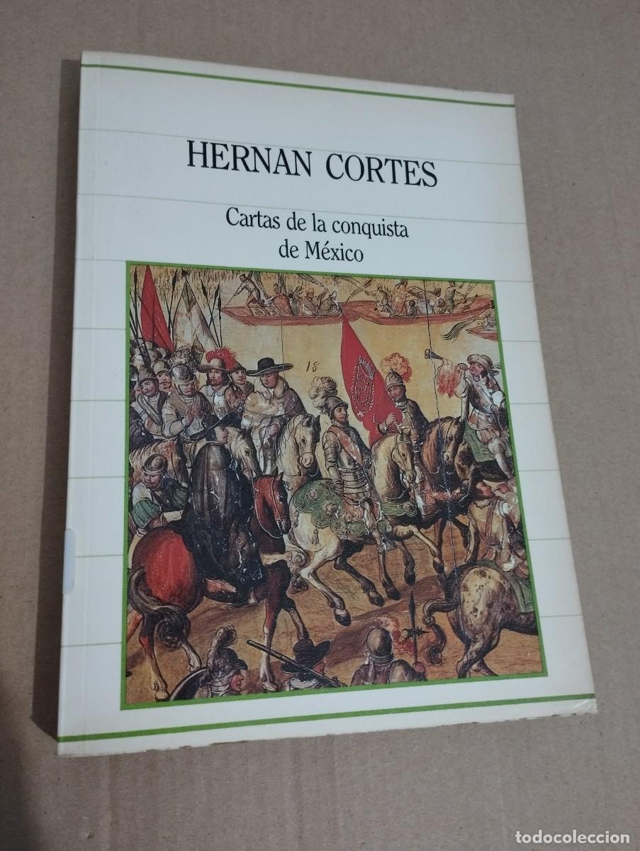 Libros de segunda mano: CARTAS DE LA CONQUISTA DE M&Eacute;XICO (HERN&Aacute;N CORT&Eacute;S) - Foto 1