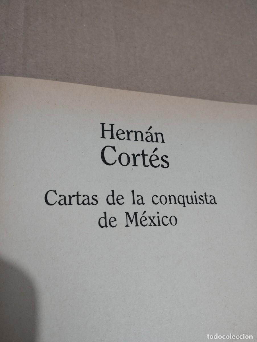 Libros de segunda mano: CARTAS DE LA CONQUISTA DE M&Eacute;XICO (HERN&Aacute;N CORT&Eacute;S) - Foto 2